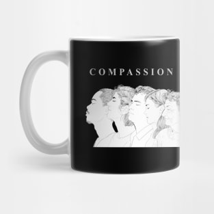 'Compassion Has Many Faces' Radical Kindness Shirt Mug